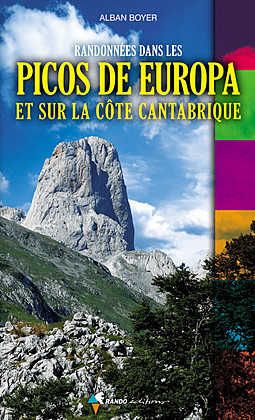 Guide de Randonnées Dans Les Picos De Europa et Sur La Côte Cantabrique