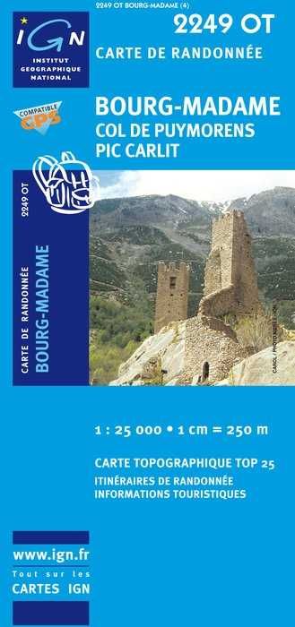Carte 2249OT Bourg-Madame / Col de Puymorens / Pic Carlit (GPS)