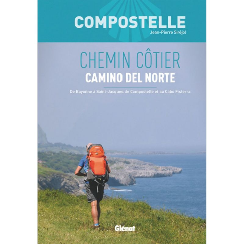 Guide de randonnée Compostelle chemin cotier - Camino del Norte de Bayonne à ST Jacques de Compostelle et au Cabo Fisterra