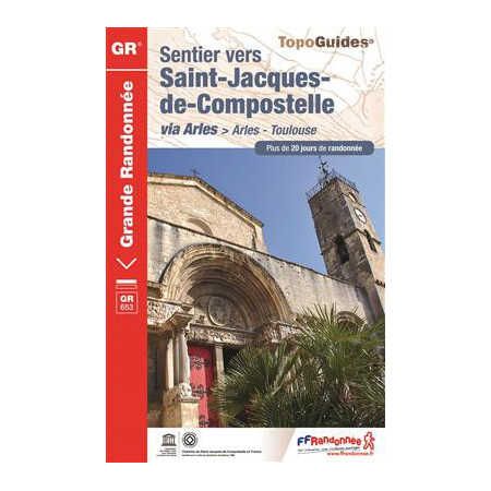 GR653 - Sentier St Jacques de Compostelle :Arles - Toulouse