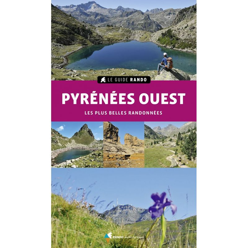 Guide de randonnée Pyrenees ouest  - Les plus belles randonnees