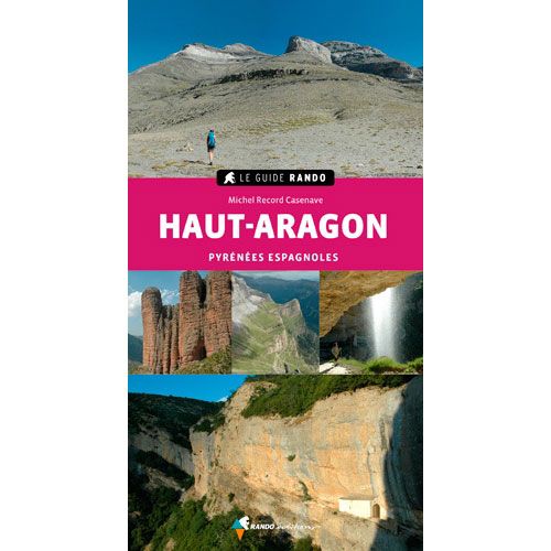 Topo-guide Rando Haut-Aragon - 2ème Edition