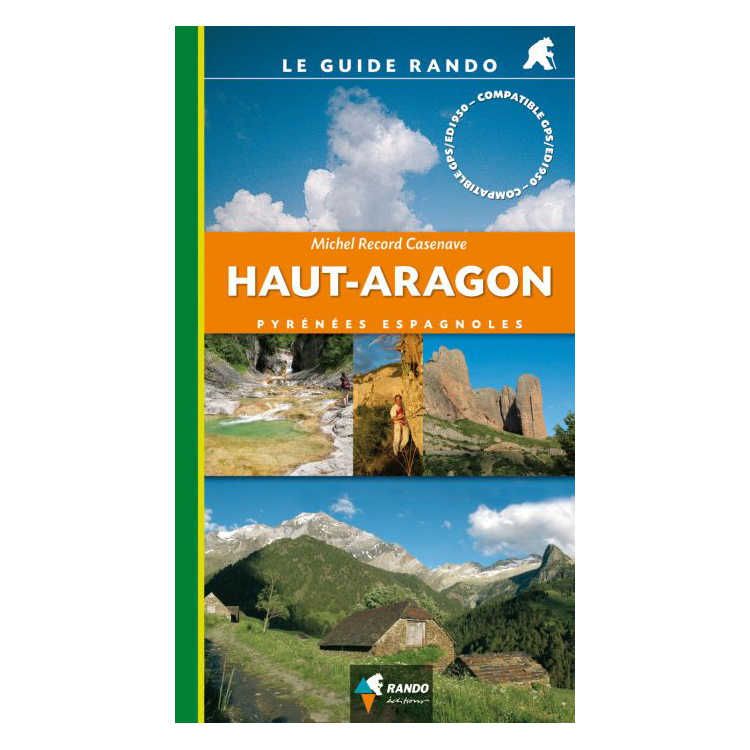 Le Guide Rando Haut-Aragon