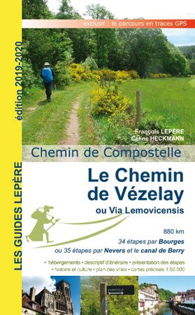 Guide Le Chemin de Vézelay ou Via Lemovicensis