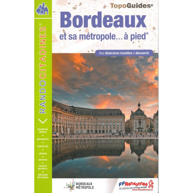 Bordeaux et sa métropole à pied