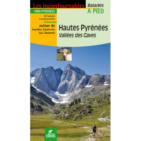 Guide de balade Hautes Pyrénées Vallée des gaves
