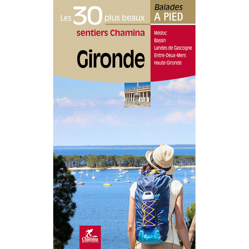 Les 30 plus beaux sentiers de Gironde