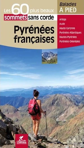 Guide des 60 sommets Pyrénées françaises