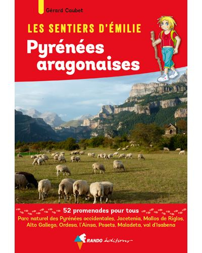 Guide d'Emilie les Pyrénées Aragonaises