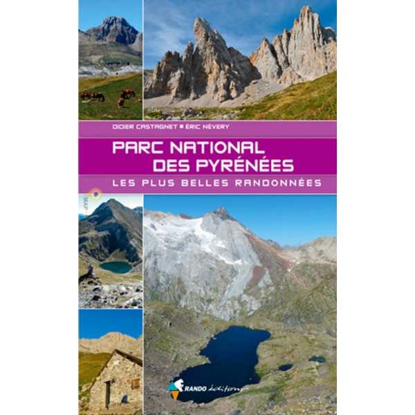 Parc national des Pyrénées, les plus belles radonnées