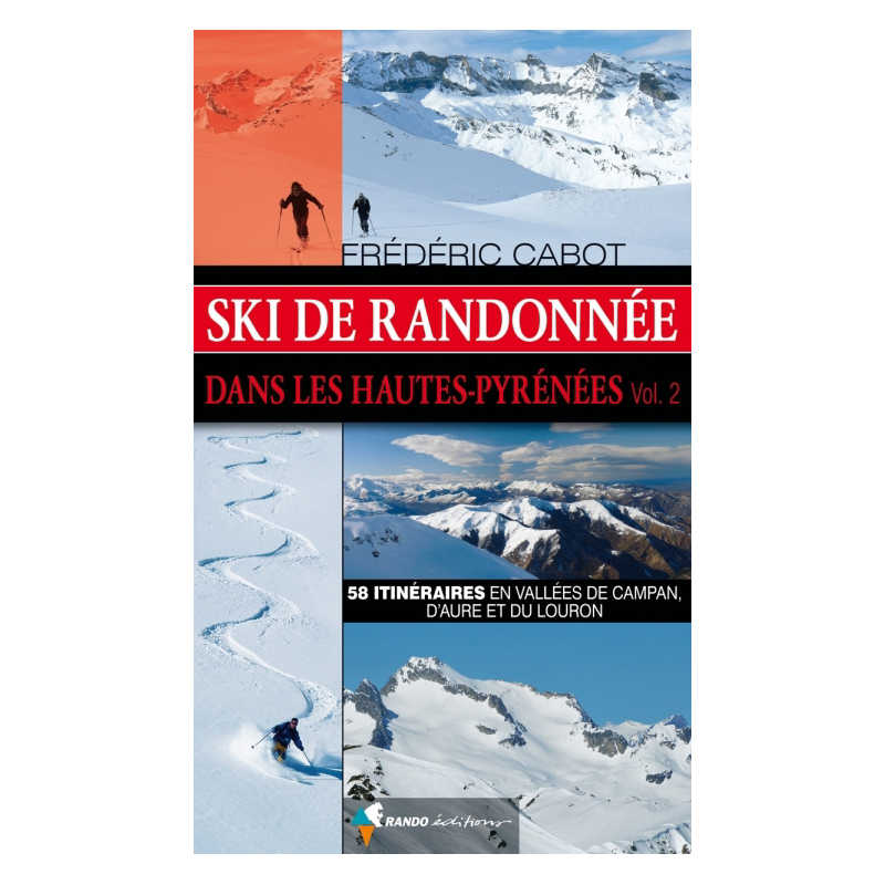Ski de randonnée dans les Hautes-Pyrénées - Volume 2
